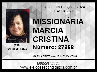 Candidato MISSIONÁRIA MARCIA CRISTINA 2024 - ITAGUAÍ - Eleições