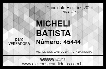 Candidato MICHELI BATISTA 2024 - PIRAÍ - Eleições