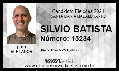 Candidato SILVIO BATISTA 2024 - SANTA MARIA MADALENA - Eleições