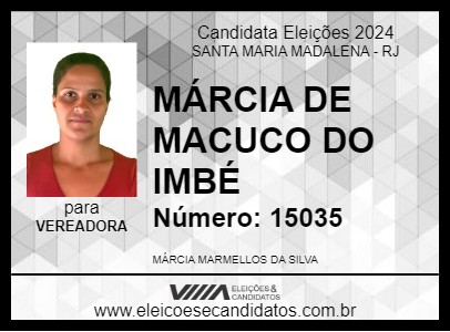 Candidato MÁRCIA DE MACUCO DO IMBÉ 2024 - SANTA MARIA MADALENA - Eleições