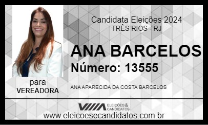 Candidato ANA BARCELOS 2024 - TRÊS RIOS - Eleições