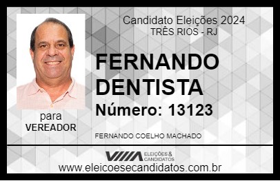 Candidato FERNANDO DENTISTA 2024 - TRÊS RIOS - Eleições