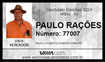 Candidato PAULO RAÇÕES 2024 - AREAL - Eleições