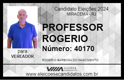 Candidato PROFESSOR ROGERIO 2024 - MIRACEMA - Eleições