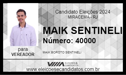 Candidato MAIK SENTINELI 2024 - MIRACEMA - Eleições