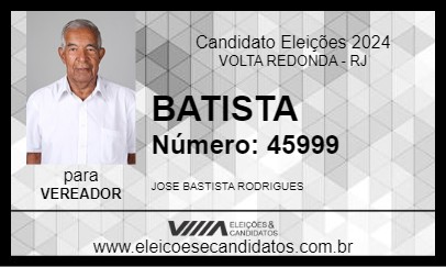 Candidato BATISTA 2024 - VOLTA REDONDA - Eleições