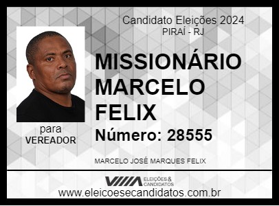 Candidato MISSIONÁRIO MARCELO FELIX 2024 - PIRAÍ - Eleições