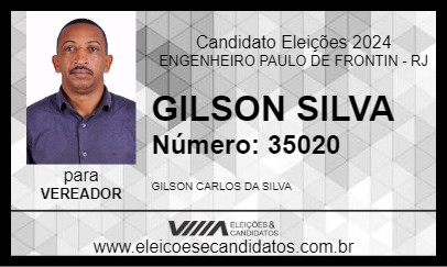 Candidato GILSON SILVA 2024 - ENGENHEIRO PAULO DE FRONTIN - Eleições