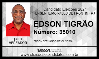 Candidato EDSON TIGRÃO 2024 - ENGENHEIRO PAULO DE FRONTIN - Eleições