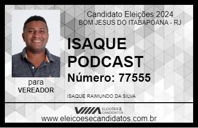 Candidato ISAQUE PODCAST 2024 - BOM JESUS DO ITABAPOANA - Eleições