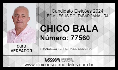 Candidato CHICO BALA 2024 - BOM JESUS DO ITABAPOANA - Eleições