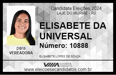 Candidato ELISABETE DA UNIVERSAL 2024 - LAJE DO MURIAÉ - Eleições