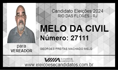 Candidato MELO DA CIVIL 2024 - RIO DAS FLORES - Eleições