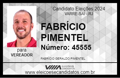 Candidato FABRÍCIO PIMENTEL 2024 - VARRE-SAI - Eleições