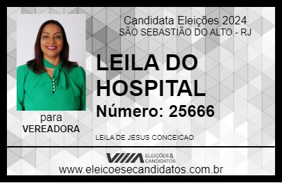 Candidato LEILA DO HOSPITAL 2024 - SÃO SEBASTIÃO DO ALTO - Eleições