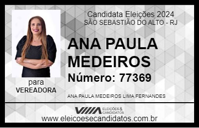 Candidato ANA PAULA MEDEIROS 2024 - SÃO SEBASTIÃO DO ALTO - Eleições