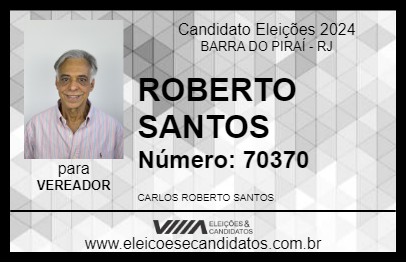 Candidato ROBERTO SANTOS 2024 - BARRA DO PIRAÍ - Eleições