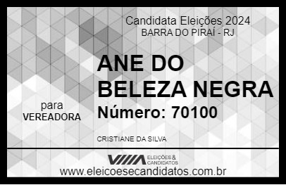 Candidato ANE DO BELEZA NEGRA 2024 - BARRA DO PIRAÍ - Eleições