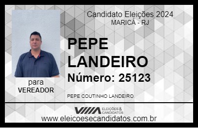 Candidato PEPE LANDEIRO 2024 - MARICÁ - Eleições