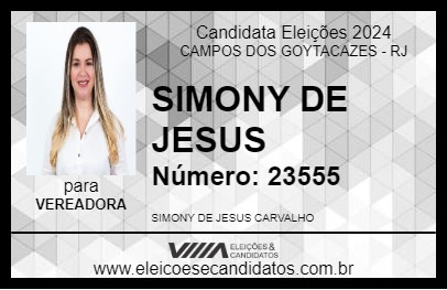 Candidato SIMONY DE JESUS 2024 - CAMPOS DOS GOYTACAZES - Eleições