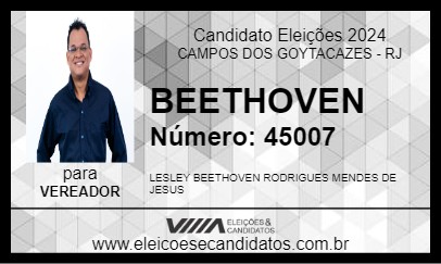 Candidato BEETHOVEN 2024 - CAMPOS DOS GOYTACAZES - Eleições