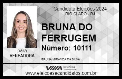 Candidato BRUNA DO FERRUGEM 2024 - RIO CLARO - Eleições