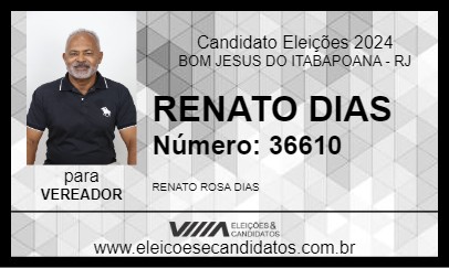 Candidato RENATO DIAS 2024 - BOM JESUS DO ITABAPOANA - Eleições