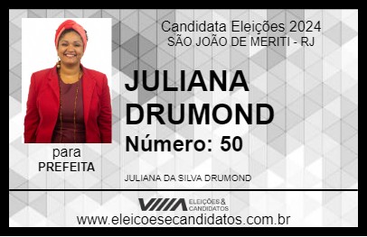 Candidato JULIANA DRUMOND 2024 - SÃO JOÃO DE MERITI - Eleições