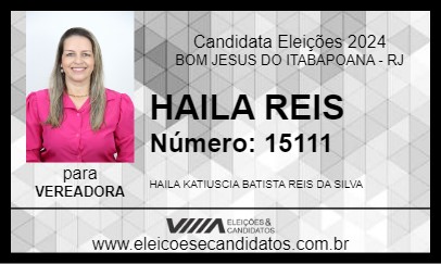 Candidato HAILA REIS 2024 - BOM JESUS DO ITABAPOANA - Eleições