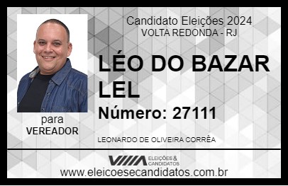 Candidato LÉO DO BAZAR L L 2024 - VOLTA REDONDA - Eleições