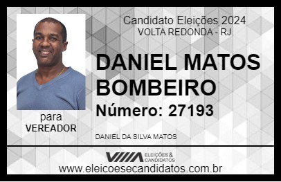 Candidato DANIEL MATOS BOMBEIRO 2024 - VOLTA REDONDA - Eleições