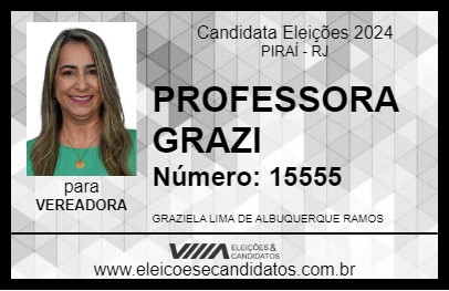 Candidato PROFESSORA GRAZIELA 2024 - PIRAÍ - Eleições