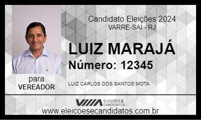 Candidato LUIZ MARAJÁ 2024 - VARRE-SAI - Eleições