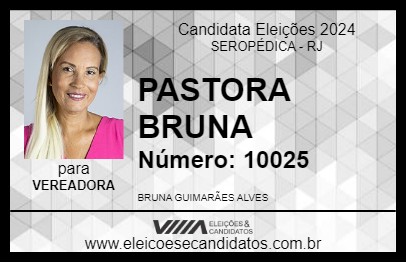 Candidato PASTORA BRUNA 2024 - SEROPÉDICA - Eleições