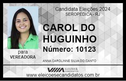 Candidato CAROL DO HUGUINHO 2024 - SEROPÉDICA - Eleições