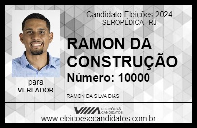 Candidato RAMON DA CONSTRUÇÃO 2024 - SEROPÉDICA - Eleições