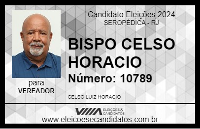 Candidato BISPO CELSO HORACIO 2024 - SEROPÉDICA - Eleições