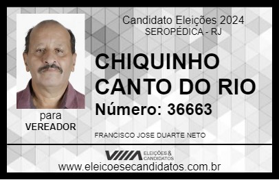 Candidato CHIQUINHO CANTO DO RIO  2024 - SEROPÉDICA - Eleições