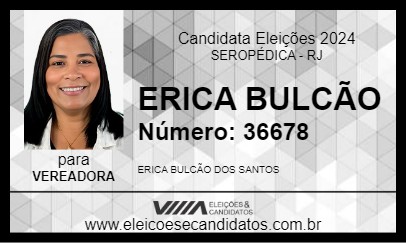 Candidato ERICA BULCÃO 2024 - SEROPÉDICA - Eleições