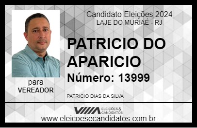 Candidato PATRICIO DO APARICIO 2024 - LAJE DO MURIAÉ - Eleições