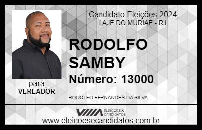 Candidato RODOLFO SAMBY 2024 - LAJE DO MURIAÉ - Eleições