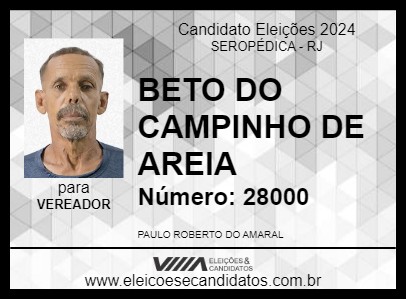 Candidato BETO DO CAMPINHO DE AREIA 2024 - SEROPÉDICA - Eleições