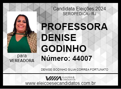 Candidato PROFESSORA DENISE GODINHO 2024 - SEROPÉDICA - Eleições