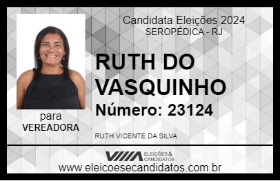 Candidato RUTH DO VASQUINHO 2024 - SEROPÉDICA - Eleições