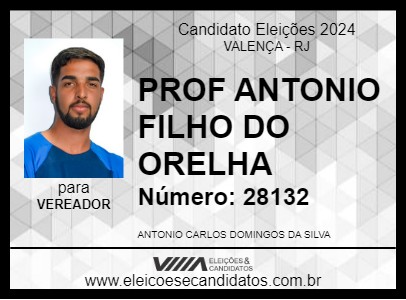 Candidato PROF ANTONIO FILHO DO ORELHA 2024 - VALENÇA - Eleições