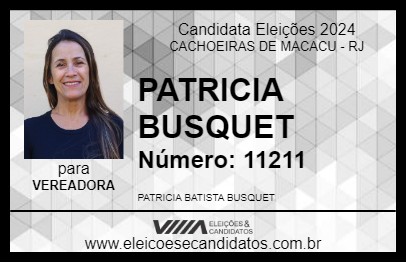 Candidato PATRICIA BUSQUET 2024 - CACHOEIRAS DE MACACU - Eleições