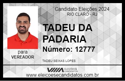 Candidato TADEU DA PADARIA 2024 - RIO CLARO - Eleições