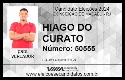 Candidato HIAGO DO CURATO 2024 - CONCEIÇÃO DE MACABU - Eleições