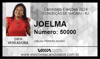 Candidato JOELMA 2024 - CONCEIÇÃO DE MACABU - Eleições