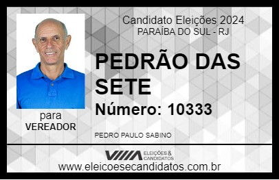 Candidato PEDRÃO DAS SETE 2024 - PARAÍBA DO SUL - Eleições